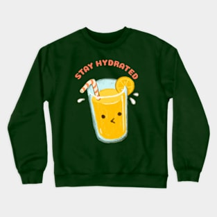 Stay Hydrated Crewneck Sweatshirt